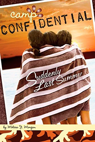 Suddenly Last Summer #20 (Camp Confidential)