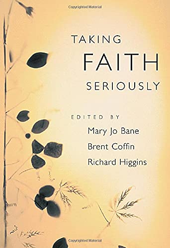 Taking Faith Seriously