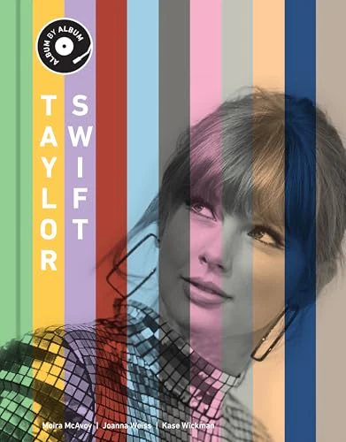 Taylor Swift: Album by Album