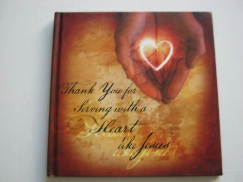 Thank You for Serving with a Heart Like Jesus