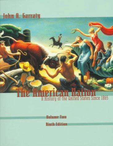 The American Nation: A History of the United States Since 1865