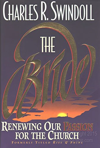 The Bride: Renewing Our Passion for the Church