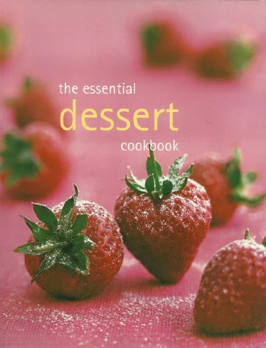 The Essential Dessert CookBay Books (2008) Paperback