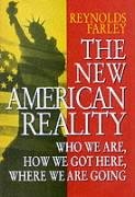The New American Reality: Who We Are, How We Got Here, Where We Are Going (1990 Census Research Series)