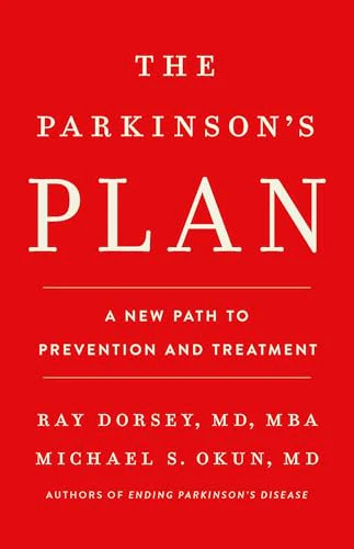 The Parkinson's Plan: A New Path to Prevention and Treatment