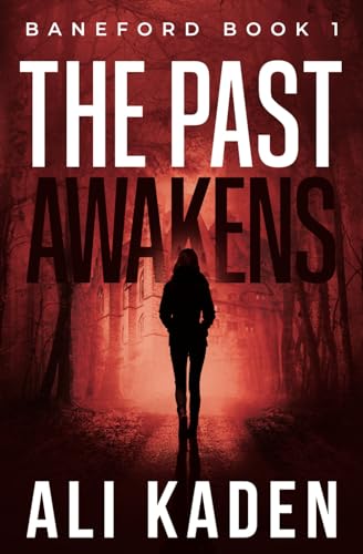 The Past Awakens: Baneford Series Book 1