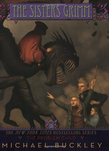 The Problem Child (The Sisters Grimm, Book 3)