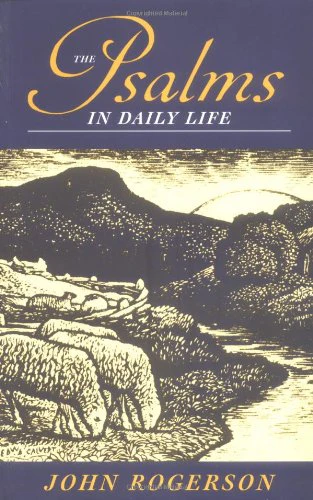 The Psalms in Daily Life