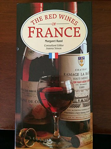 The Red Wines of France (Wine & drink)