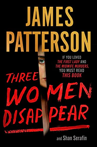 Three Women Disappear: with bonus novel Come and Get Us