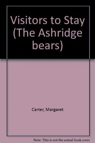 Visitors to Stay (The Ashridge Bears)