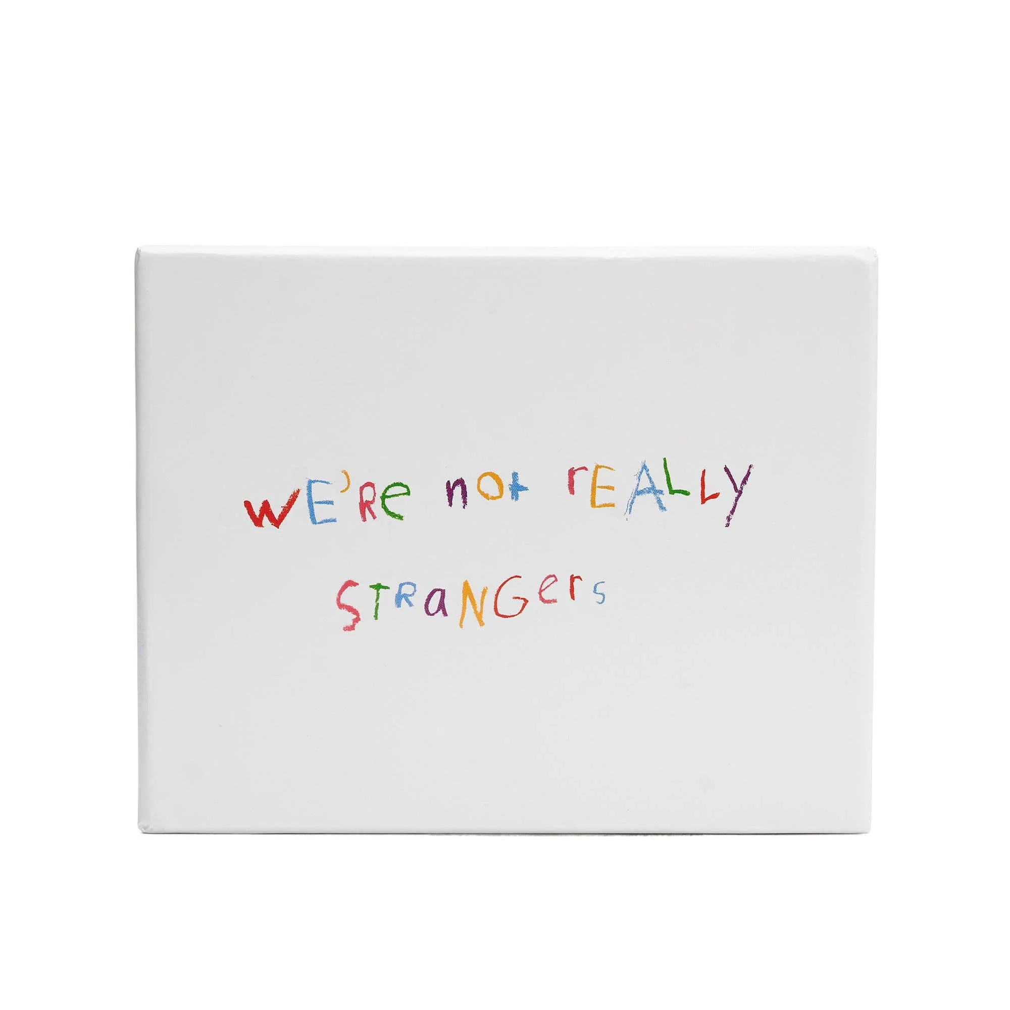 We're Not Really Strangers: Kids Edition