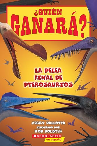 Who Would Win?: Ultimate Pterosaur Rumble (Spanish Edition) (¿Quién ganará?)