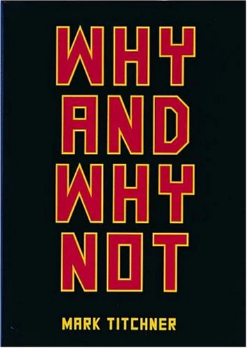 Why And Why Not