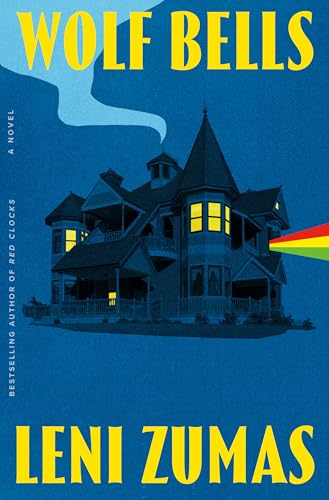 Wolf Bells: A Novel
