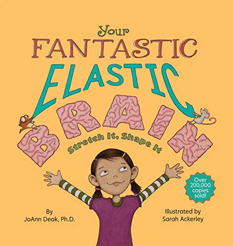 Your Fantastic Elastic Brain: Stretch It, Shape It